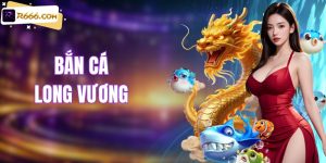 bắn cá long vương